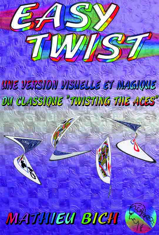 Easy Twist de Mathieu Bich, 4 cartes se retournent à vue
